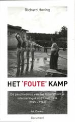 Het foute kamp / DOCUMENT 9789061006503 Richard Hoving, Boeken, Verzenden, Gelezen, Richard Hoving