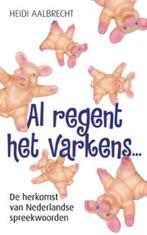 Al Regent Het Varkens... 9789045301549, Verzenden, Gelezen, H. Aalbrecht