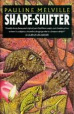 Shape-Shifter (Picador Books), Melville, Pauline, Pauline Melville, Verzenden
