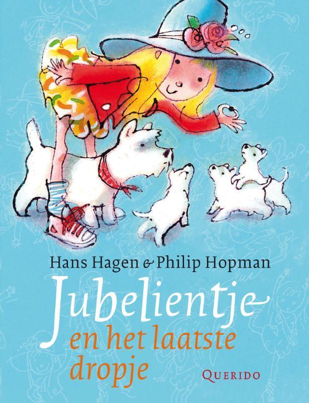 Jubelientje en het laatste dropje 9789045112275 Hans Hagen, Boeken, Kinderboeken | Kleuters, Gelezen, Verzenden