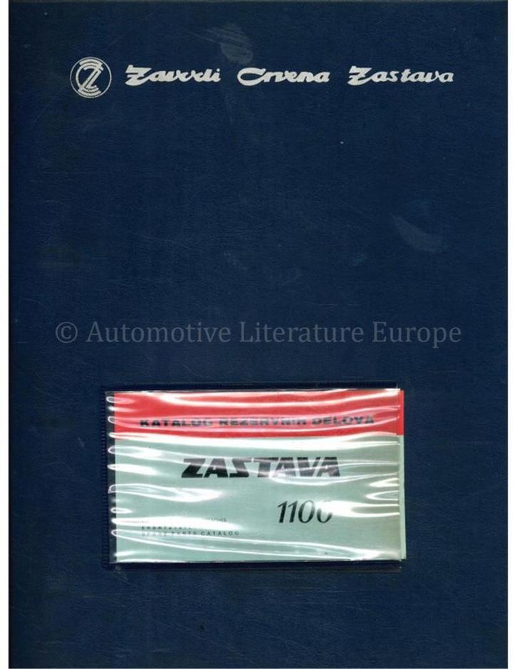 1976 ZASTAVA 1100 ONDERDELENCATALOGUS, Autos : Divers, Modes d'emploi & Notices d'utilisation