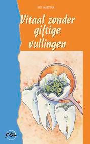 Dolfijn Vitaal zonder giftige vullingen / Dolfijn R. Martina, Boeken, Psychologie, Zo goed als nieuw, Verzenden