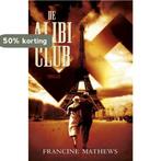 De Alibi Club 9789047501329 Francine Mathews, Verzenden, Gelezen, Francine Mathews