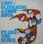 Cuby + Blizzards &amp; Eddy Boyd - Praise The Blues, Verzenden, Gebruikt