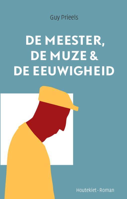 De meester, de muze & de eeuwigheid 9789089243003, Livres, Romans, Envoi
