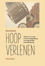 Hoop verlenen 9789492011732 Peter Dierinck, Verzenden, Gelezen, Peter Dierinck