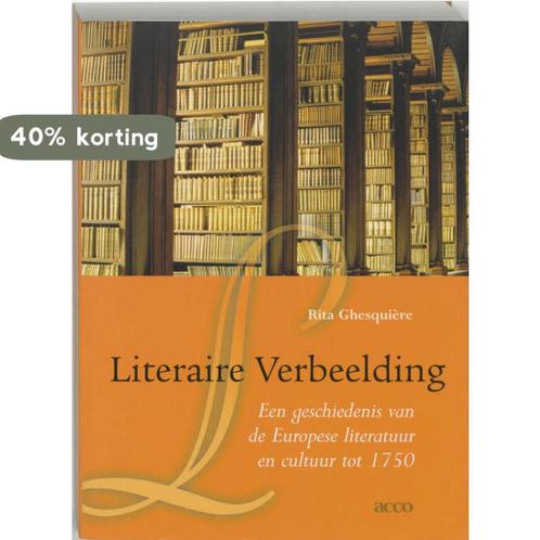 Literaire verbeelding 9789033459542 R. Ghesquiere, Boeken, Overige Boeken, Zo goed als nieuw, Verzenden