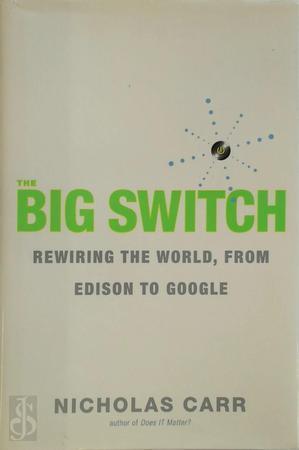 The big switch: Rewiring the world, from Edison to Google, Livres, Langue | Langues Autre, Envoi