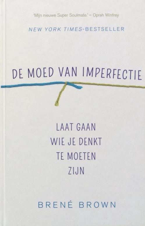 De moed van imperfectie 9789044983876 Brené Brown, Boeken, Overige Boeken, Zo goed als nieuw, Verzenden