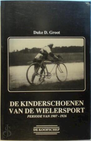 De kinderschoenen van de wielersport periode van 1907 - 1926, Livres, Langue | Langues Autre, Envoi