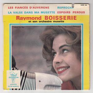 Raymond Boisserie Et Son Orchestre - Les Fiancés DAuvergne, CD & DVD, Vinyles | Pop, Envoi