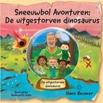 Sneeuwbol Avonturen: De uitgestorven dinosaurus Hans Beumer, Boeken, Verzenden, Zo goed als nieuw, Hans Beumer
