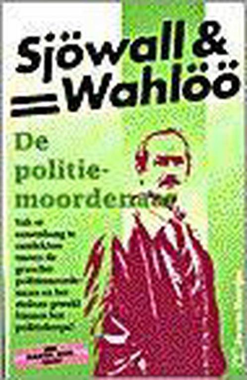 De politiemoordenaar / Sjöwall & Wahlöö 9789044916485, Boeken, Thrillers, Gelezen, Verzenden