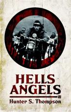 Hells angels 9789048808472, Boeken, Gelezen, Hunter S. Thompson, Verzenden