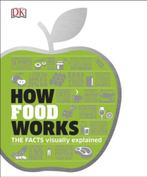 How Food Works 9780241289396, Gelezen, Dk, Phonic Books, Verzenden