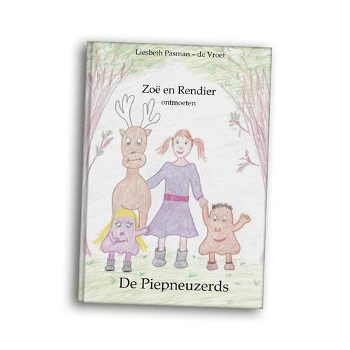 Zoë en Rendier ontmoeten de Piepneuzerds 9789493226715, Livres, Livres pour enfants | 4 ans et plus, Envoi