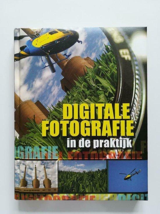 Digitale fotografie in de praktijk 9789039619582, Boeken, Overige Boeken, Gelezen, Verzenden