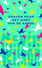 Graven naar het hart van de aarde (9789076168340), Boeken, Verzenden, Nieuw