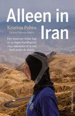 Alleen in Iran 9789402729504, Kristina Paltén, Desirée Wahren Stattin, Verzenden