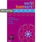 Werkt teamwerk? 9789033456602 Anne Delarue, Verzenden, Anne Delarue