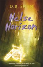Helse horizon / De boeken van de stad / 2 9789024528844, Verzenden, D.B. Shan