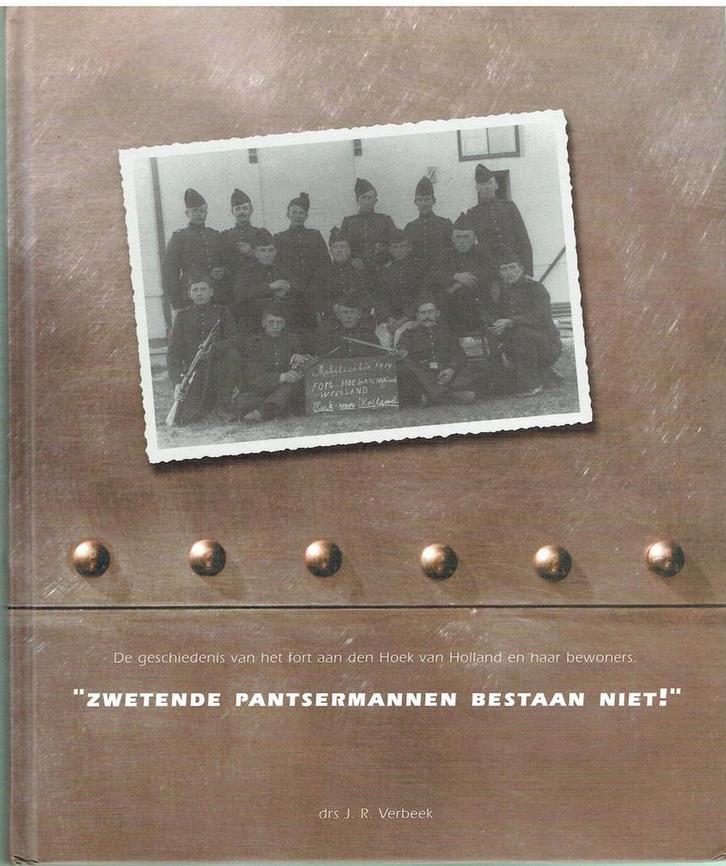Zwetende pantsermannen bestaan niet! De geschiedenis van het, Boeken, Oorlog en Militair, Zo goed als nieuw, Verzenden