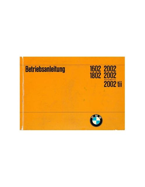 1971 BMW 1602 1802 2002 INSTRUCTIEBOEKJE DUITS, Auto diversen, Handleidingen en Instructieboekjes