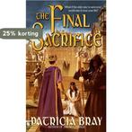 The Final Sacrifice 9780553588781 Patricia Bray, Verzenden, Patricia Bray