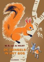 De bengels in het bos 9789026609138 W.G. van de Hulst, Boeken, Verzenden, Gelezen, W.G. van de Hulst