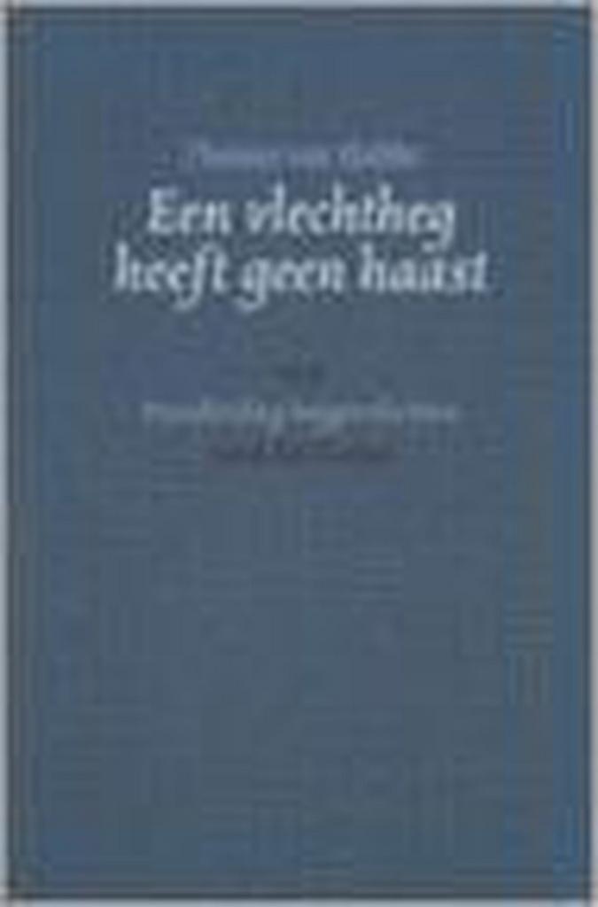 Vlechtheg heeft geen haast 9789076661056 T. van Slobbe, Boeken, Wetenschap, Gelezen, Verzenden