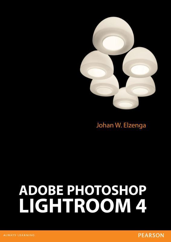 Adobe Photoshop Lightroom 4 9789043026017 Johan W. Elzenga, Boeken, Informatica en Computer, Gelezen, Verzenden
