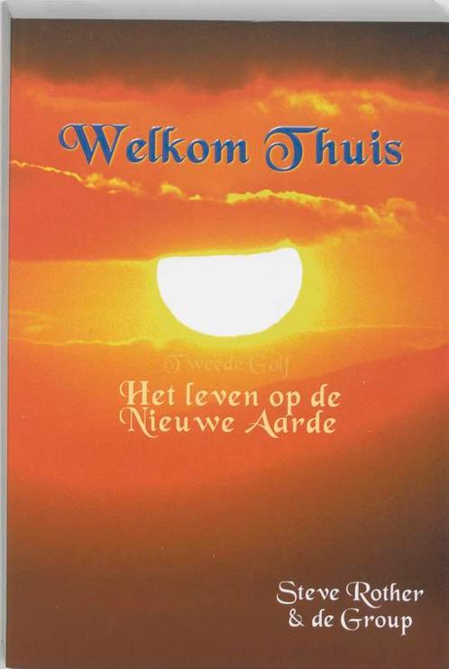Welkom Thuis 9789073798915 S. Rother, Boeken, Esoterie en Spiritualiteit, Zo goed als nieuw, Verzenden