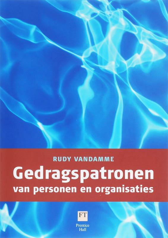 Gedragspatronen van personen en organisaties 9789043014175, Boeken, Economie, Management en Marketing, Gelezen, Verzenden