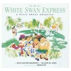 The White Swan express: a story about adoption by Jean, Gelezen, Okimoto, Verzenden