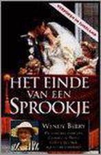 Het einde van een sprookje 9789041002877 Wendy Berry, Verzenden, Gelezen, Wendy Berry