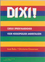 Dixi ! 9789062831975 J. Bakx, Verzenden, Gelezen, J. Bakx