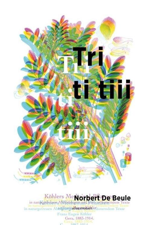 Tri ti tiii (9789025440275, Norbert De Beule), Antiquités & Art, Antiquités | Livres & Manuscrits, Envoi