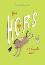 Hors  -   Hoe Hors de finale won 9789048743100, Zo goed als nieuw, Elisa van Spronsen, Verzenden