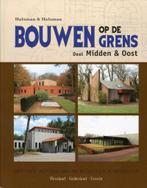 Bouwen Op De Grens / Midden En Oost Gelderland- Flevoland-, Boeken, Gelezen, Rita Hulsman, Rita Hulsman, Verzenden