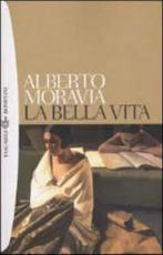 La bella vita 9788845249440, Boeken, Gelezen, Alberto Moravia, Verzenden