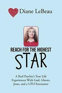 Reach for the Highest Star: A Real Psychics Tr. LeBeau,, Boeken, Overige Boeken, Zo goed als nieuw, Verzenden