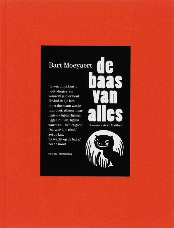 De baas van alles 9789061697909 Bart Moeyaert, Boeken, Kinderboeken | Baby's en Peuters, Zo goed als nieuw, Verzenden