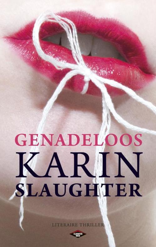 Genadeloos / Will Trent / 6 9789023475750 Karin Slaughter, Boeken, Thrillers, Gelezen, Verzenden