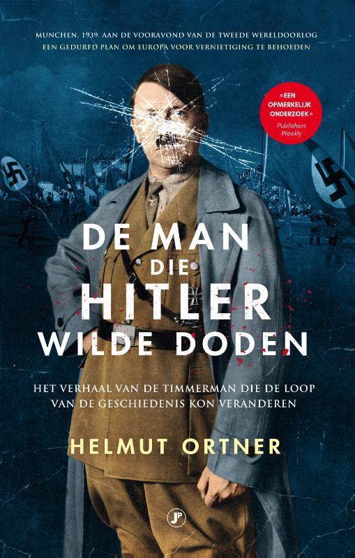 De man die Hitler wilde doden / Oorlogsklassiekers, Boeken, Oorlog en Militair, Zo goed als nieuw, Verzenden