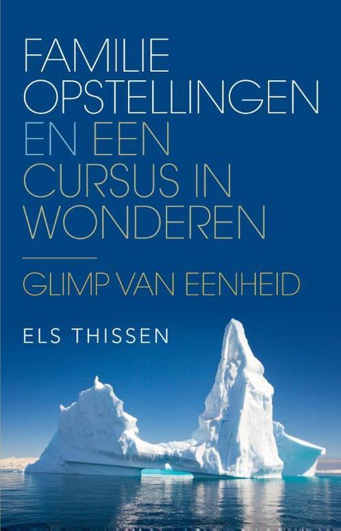 Familieopstellingen en Een cursus in wonderen 9789020212877, Boeken, Esoterie en Spiritualiteit, Zo goed als nieuw, Verzenden