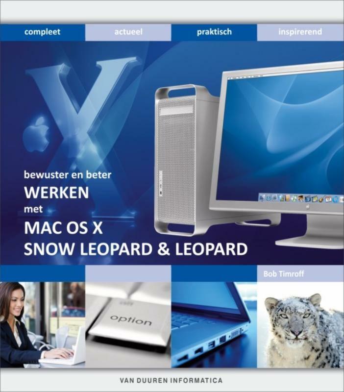 Werken met Mac OS X / Bewuster en beter 9789059403994, Livres, Informatique & Ordinateur, Envoi
