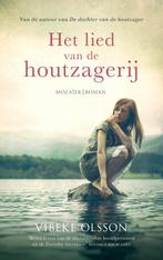 Het lied van de houtzagerij 9789023957447 Vibeke Olsson, Boeken, Verzenden, Gelezen, Vibeke Olsson