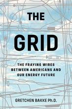 The Grid 9781632865687 Gretchen Bakke  PhD, Verzenden, Gelezen, Gretchen Bakke  PhD