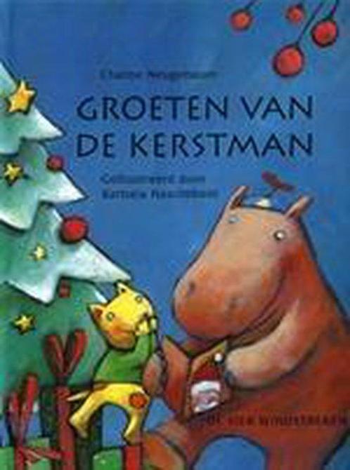 Groeten Van De Kerstman 9789055793846, Boeken, Kinderboeken | Kleuters, Zo goed als nieuw, Verzenden