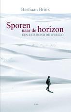 Sporen naar de horizon 9789038928951 Bastiaan Brink, Verzenden, Zo goed als nieuw, Bastiaan Brink